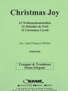 32 Weihnachtsmelodien / Christmas by Michel Jean-Francois for Trumpet (Trumpet (Cornet) Trombone and Piano (Organ))