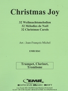 32 Weihnachtsmelodien / Christmas by Michel Jean-Francois for Clarinet Trumpet and Trombone (Clarinet Trumpet and Trombone)