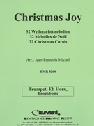 32 Weihnachtsmelodien / Christmas by Michel Jean-Francois for Trumpet (Trumpet (Cornet) Althorn and Trombone)