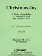 32 Weihnachtsmelodien / Christmas by Michel Jean-Francois for Trumpet (Trumpet (Cornet) Althorn and Euphonium)