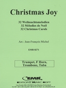 32 Weihnachtsmelodien / Christmas by Michel Jean-Francois for Trumpet Horn Trombone and Tuba (Trumpet Horn Trombone and Tuba)