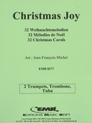 32 Weihnachtsmelodien / Christmas by Michel Jean-Francois for 2 Trumpets Trombone and Tuba (2 Trumpets Trombone and Tuba)