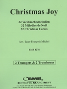 32 Weihnachtsmelodien / Christmas by Michel Jean-Francois for 2 Trumpets 2 Trombones (2 Trumpets 2 Trombones)