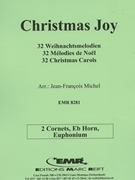 32 Weihnachtsmelodien / Christmas by Michel Jean-Francois for 2 Cornets Eb Horn and Euphonium (2 Cornets Eb Horn and Euphonium)