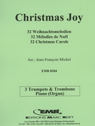32 Weihnachtsmelodien / Christmas by Michel Jean-Francois for 3 Trumpets Trombone and Organ (3 Trumpets Trombone and Organ)