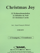 32 Weihnachtsmelodien / Christmas by Michel Jean-Francois for 2 Trumpets and 3 Trombones (2 Trumpets and 3 Trombones)