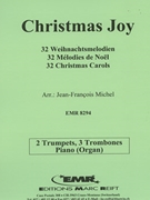32 Weihnachtsmelodien / Christmas by Michel Jean-Francois for 2 Trumpets 3 Trombones and Organ (2 Trumpets 3 Trombones and Organ)