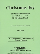 32 Weihnachtsmelodien / Christmas by Michel Jean-Francois for 3 Trumpets 2 Trombones and Organ (3 Trumpets 2 Trombones and Organ)
