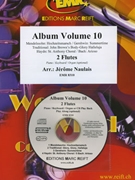 Album Volume 10 by Naulais Jerome for 2 Flutes w/ Audio (2 Flutes and CD Play Back / Play Along (Piano (Keyboard / Organ) + Play Back / Play Along CD optional))