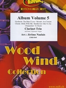 Album Volume 5 by Naulais Jerome for 3 Clarinets and Piano (3 Clarinets and Piano (Piano / Keyboard / Organ optional))