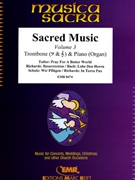 Sacred Music Volume 3 by Various for Trombone and Organ (Trombone and Organ)