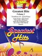 Greatest Hits Volume 1 by Various for Trombone and Piano (Trombone and Piano (Percussion optional))