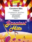 Greatest Hits Volume 8 by Various for 2 Trombones and Piano (2 Trombones and Piano (Percussion optional))