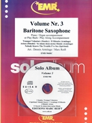 Solo Album Volume 03 by Reift and Armitage for Baritone Saxophone w/ Audio (Baritone Saxophone and CD Play Back / Play Along)