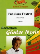 Fabulous Foxtrot by Noris Gunter for Brass Band (Brass Band)