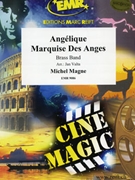 Angelique Marquise Des Anges by Magne Michel - Valta Jan - for Brass Band (Brass Band)