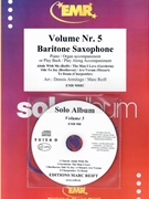 Solo Album Volume 05 by Reift and Armitage for Baritone Saxophone w/ Audio (Baritone Saxophone and CD Play Back / Play Along)