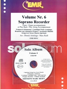 Solo Album Volume 06 by Reift and Armitage for Soprano Recorder w/ Audio (Soprano Recorder and CD Play Back / Play Along)