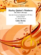 Harley Quinn's Madness by Rocha Gilles for Cornet and Brass Band (Cornet and Brass Band)