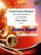 Grand Choeur Dialogue by Gigout Eugene - Jerome Naulais and Bertrand Moren - for Organ and Brass Band (Organ and Brass Band)