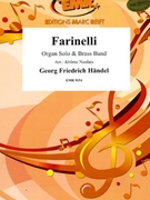 Farinelli by Handel George Frideric - Jerome Naulais and Bertrand Moren - for Brass Band (Brass Band (Organ Solo))