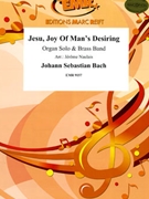 Jesu Joy Man's Desiring by Bach Johann Sebastian - Jerome Naulais and Bertrand Moren - for Brass Band (Brass Band (Organ Solo))