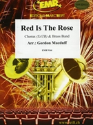 Red Is The Rose by Macduff Gordon - Moren Bertrand - for Chorus (Chorus (SATB) and Brass Band)