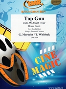 Top Gun by Moroder and Whitlock - Joe Bellini and Bertrand Moren - for Brass Band (Brass Band)