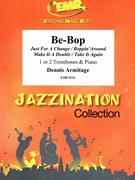 Be-Bop by Armitage Dennis for Trombone and Piano (Trombone and Piano)
