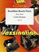 Brazilian Beach Party by Montana Carlos for Brass Band (Brass Band)
