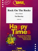 Rock On The Rocks by Barclay Ted for Brass Band (Brass Band)