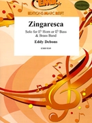 Zingaresca by Debons Eddy for Eb Horn and Brass Band (Eb Horn and Brass Band)