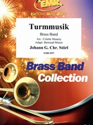 Turmmusik by Storl Johann Georg Christian - Colette Mourey and Bertrand Moren - for Brass Band (Brass Band)