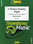 A Winter Sunday Night by Rocha Gilles for Trombone and Brass Band (Trombone and Brass Band)
