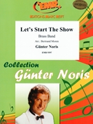 Let's Start The Show by Noris Gunter - Moren Bertrand - for Brass Band (Brass Band)