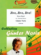 Jive Jive Jive! by Noris Gunter - Moren Bertrand - for Brass Band (Brass Band)