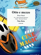 Otto e Mezzo by Rota Nino - Mortimer and Moren - for Brass Band (Brass Band)