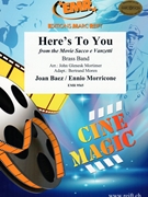 Here's To You by Baez Joan and Morricone Ennio - Mortimer and Moren - for Brass Band (Brass Band)