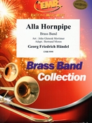 Alla Hornpipe by Handel George Frideric - Mortimer and Moren - for Brass Band (Brass Band)