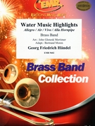 Water Music Highlights by Handel George Frideric - Mortimer and Moren - for Brass Band (Brass Band)