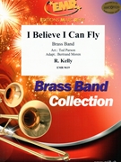 I Believe I Can Fly by Kelly R - Ted Parson - for Brass Band (Brass Band)