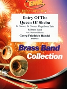 Entry Of The Queen Of Sheba by Handel George Frideric - Moren Bertrand - for Eb Cornet Bb Cornet Flugelhorn Trio and Brass Band (Eb Cornet Bb Cornet Flugelhorn Trio and Brass Band)