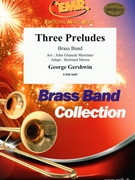 Three Preludes by Gershwin George - Mortimer and Moren - for Brass Band (Brass Band)