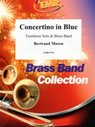 Concertino in Blue by Moren Bertrand for Trombone and Brass Band (Trombone and Brass Band)