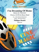 I'm Dreaming Of Home by Rombi Philippe - Moren Bertrand - for Chorus (Chorus (SATB) and Brass Band)