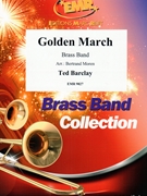 Golden March by Barclay Ted - Moren Bertrand - for Brass Band (Brass Band (Marschformat / Petit format / Card Size))