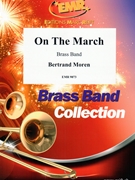 On The March by Moren Bertrand for Brass Band (Brass Band (Marschformat / Petit format / Card Size))