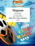 Magnum by Post Mike and Carpenter Pete - Jirka Kadlec and Bertrand Moren - for Brass Band (Brass Band)