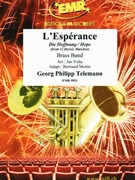 L'Esperance by Telemann Georg Philipp - Jan Valta and Bertrand Moren - for Brass Band (Brass Band (Marschformat / Petit format / Card Size))