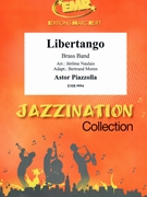 Libertango by Piazzolla Astor - Jerome Naulais and Bertrand Moren - for Brass Band (Brass Band)